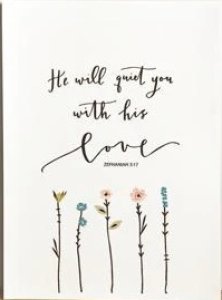 He Will Quiet You By Emily Burger - A4 Print