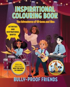 Inspirational Colouring Book 2: Bully-Proof Friends (What Would Jesus Do Series)