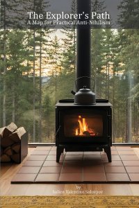 The Explorer's Path: A Map for Practical Anti-Nihilism