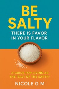 Be Salty: There is Favor in Your Flavor