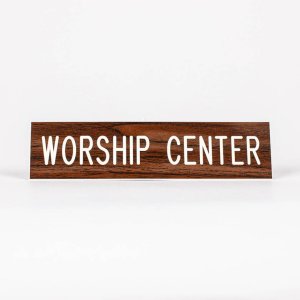 Sign Engraved Worship Center Adhesive Back Walnut