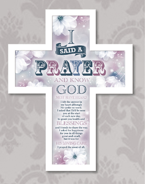 10 3/4" I Said A Prayer Wood Corss