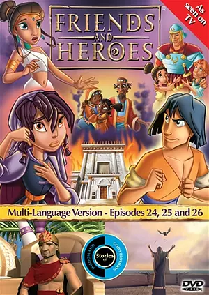 Friends and Heroes Episode 24-26