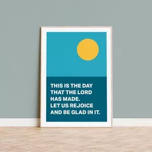 This is the Day that the Lord has Made Psalm 118 A4 Poster