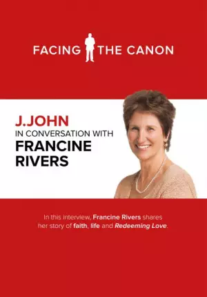 Facing the Canon: Francine Rivers