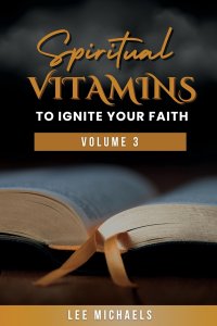 Spiritual Vitamins to Ignite Your Faith
