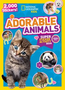 National Geographic Kids Adorable Animals Super Sticker Activity Book-special Sales Edition