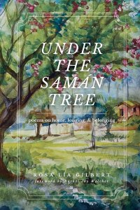 Under the Samán Tree: Poems on Home, Longing, and Belonging