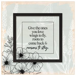 Plaque-Layered Grace-Give The Ones You Love (6" x 6")