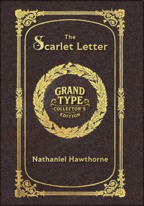 Large Print - The Scarlet Letter - Grand Type Collector's Edition - Matte Hardcover with Dust Jacket