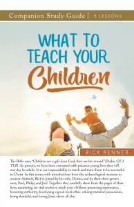 What to Teach Your Children Study Guide