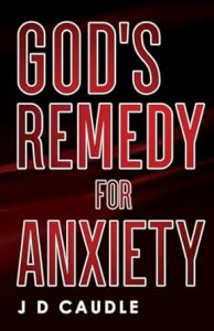 God's Remedy for Anxiety