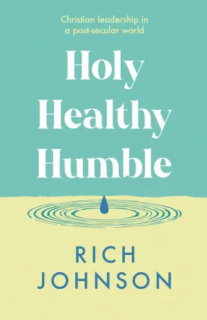 Holy, Healthy, Humble
