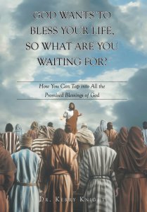 God Wants to Bless Your Life, So What Are You Waiting For?: How You Can Tap into All the Promised Blessings of God