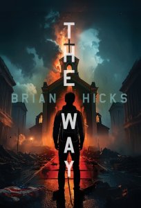 The Way: Book One of The John 14 Chronicles