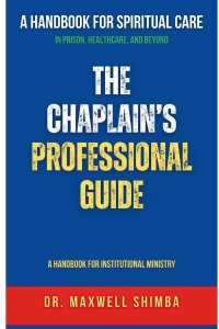 The Chaplain's Professional Guide: A Handbook for Institutional Ministry