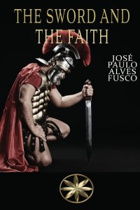 The Sword and the Faith
