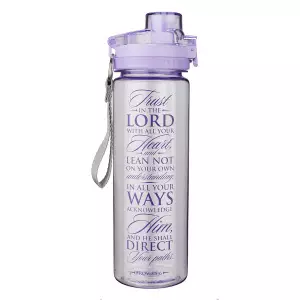 Water Bottle Plastic Purple Trust in the Lord Prov. 3:5-6