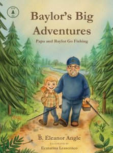 Baylor's Big Adventures - Papa and Baylor Go Fishing