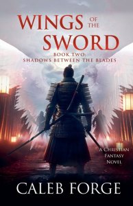 Wings of the Sword Book Two: Shadows Between the Blades