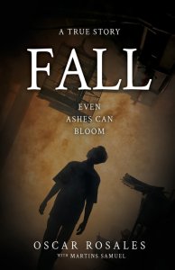 Fall: Even Ashes Can Bloom