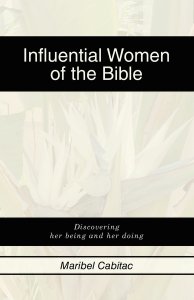 Influential Women of the Bible: Discovering her being and her doing