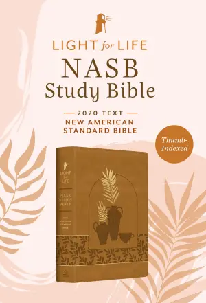 Light for Life NASB Study Bible--Women's Edition [Thumb-Indexed]