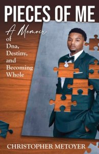 Pieces of Me: A Memoir of DNA, Destiny, and Becoming Whole