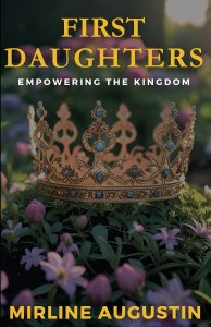 First Daughters: Empowering The Kingdom