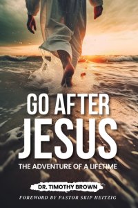 Go After Jesus: The 6 Identities of the Christ-Follower