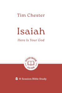 Isaiah: Here Is Your God