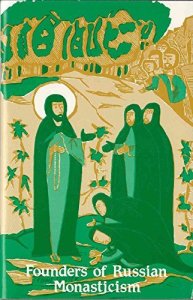 Founders of Russian Monastacism