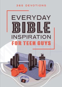 Everyday Bible Inspiration for Teen Guys