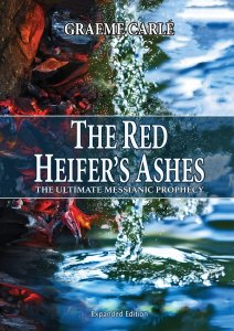 The Red Heifer's Ashes: The Ultimate Messianic Prophecy