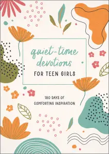 Quiet-Time Devotions for Teen Girls