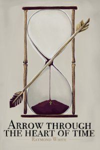 Arrow Through The Heart of Time