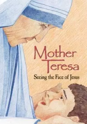 Mother Teresa: Seeing The Face Of Jesus DVD