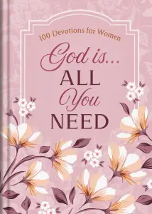 God Is. . .All You Need