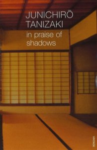 In Praise of Shadows
