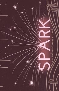 Spark: An Advent Movement