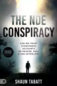 The NDE Conspiracy