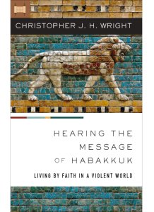 Hearing the Message of Habakkuk