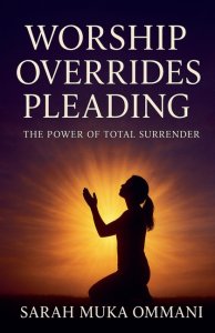 Worship Overrides Pleading