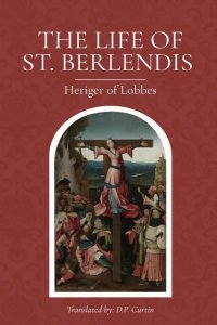 Life of St. Berlendis
