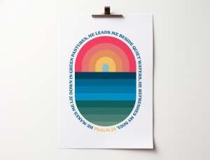 Psalm 23. He refreshes my soul. A4 poster. White background.