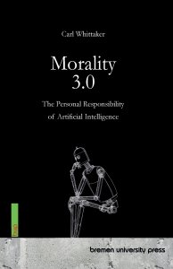 Morality 3.0:The Personal Responsibility of Artificial Intelligence