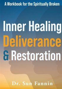 Inner Healing, Deliverance, and Restoration