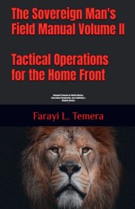 Tactical Operations for the Home Front   "Advanced Protocols for Marital Warfare,  Generational Discipleship, and Establishing a  Kingdom Dynasty"