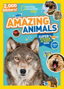 National Geographic Kids Amazing Animals Super Sticker Activity Book-special Sales Edition