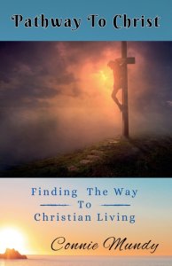 Pathway To Christ, Finding The Way to Christian Living